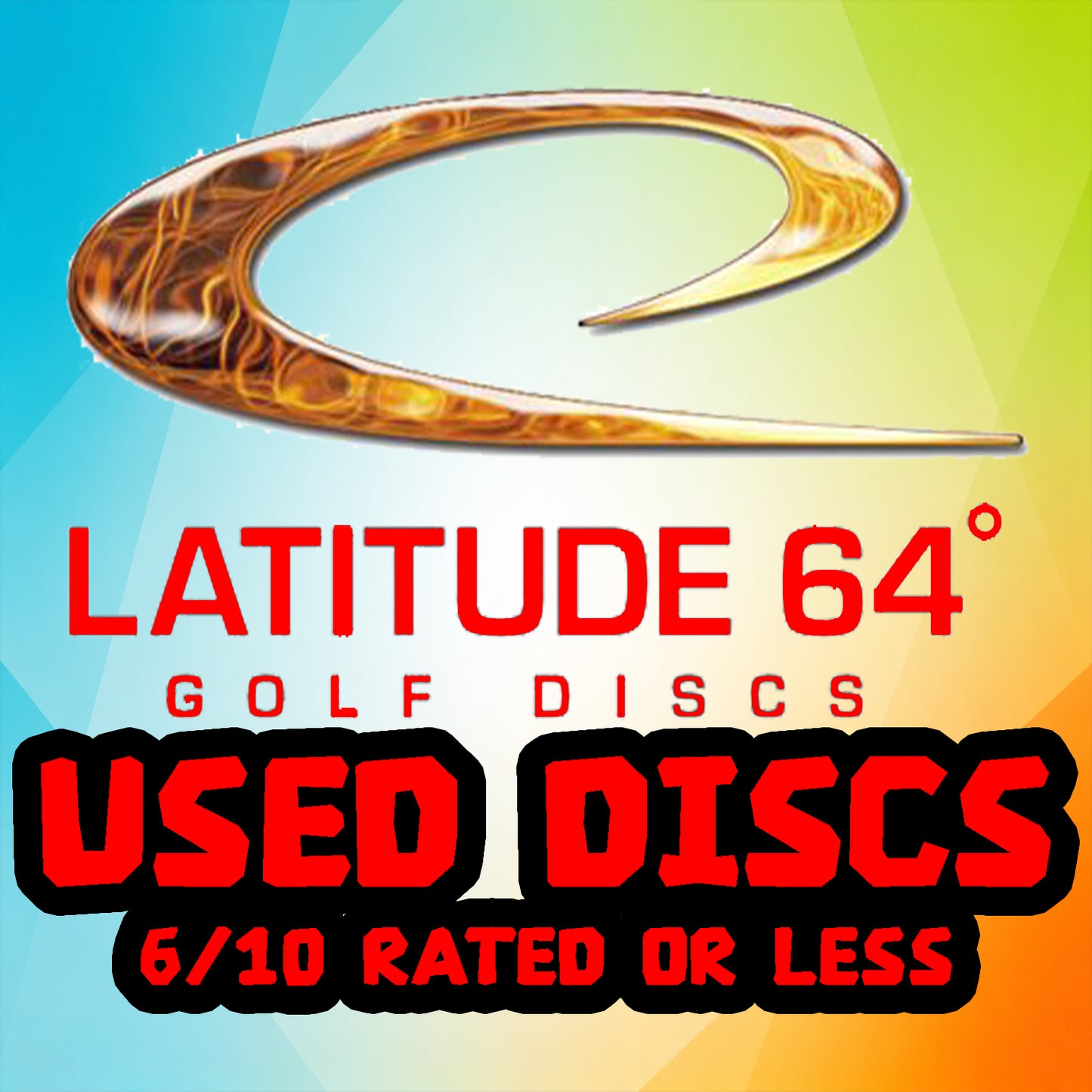 Latitude 64 Used Discs
