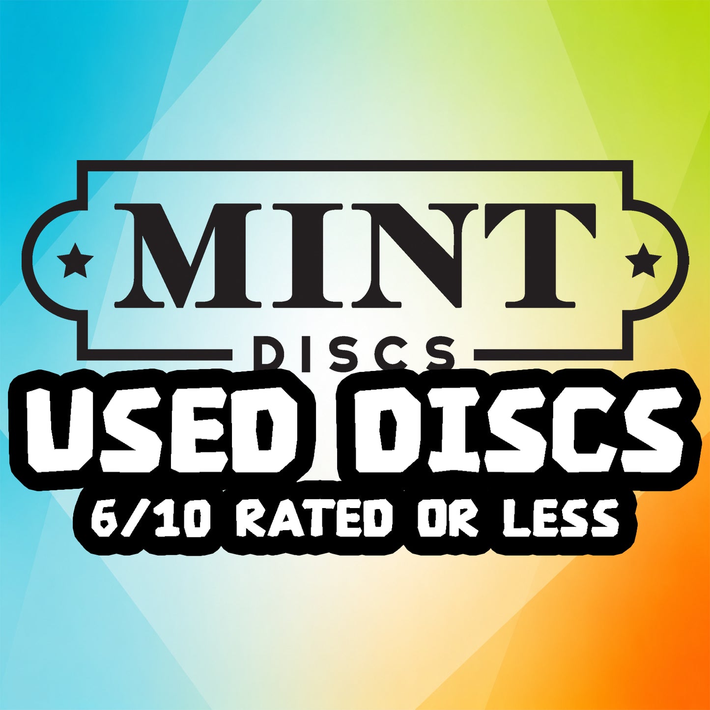 Mint Used Discs (6/10 or less)