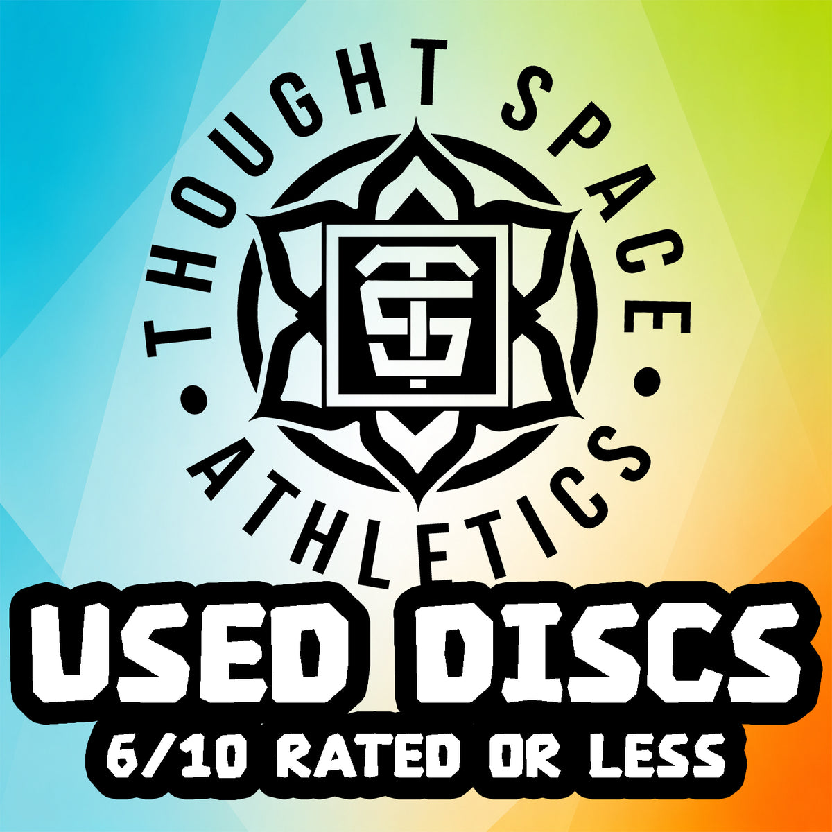 Thought Space Athletics Used Discs (6/10 or less)